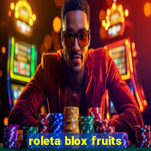 roleta blox fruits